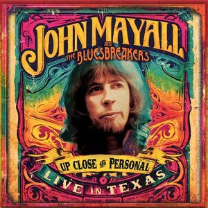 John Mayall & the Bluesbreakers - Up Close And Personal: Live In Texas  BLU-RAY
